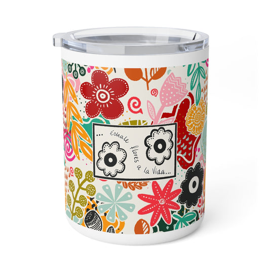 Echale Flores a la Vida - Insulated Coffee Mug, 10oz.